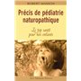 Précis de pédiatrie naturopathique