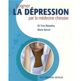 Soigner la depression par la medecine chinoise