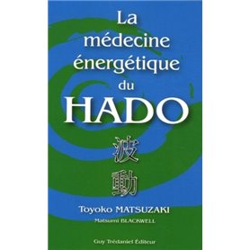 La medecine energetique du hado