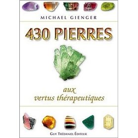 430 pierres aux vertus thérapeutiques