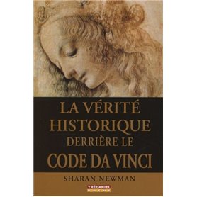 La vérité Historique derrière le Code Da Vinci (Poche)