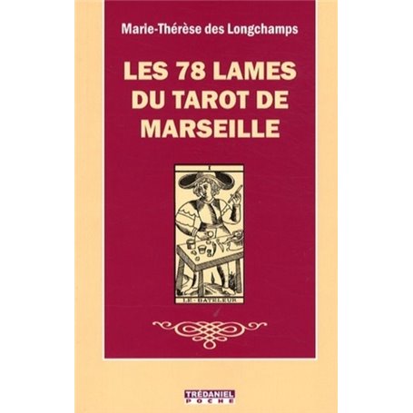 Les 78 lames du tarot de Marseille