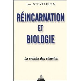 Réincarnation et biologie - La croisée des chemins