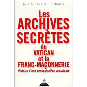 Les Archives secrètes du Vatican et la franc-maçonnerie