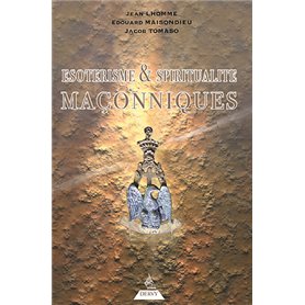 Esotérisme & spiritualité maçonniques