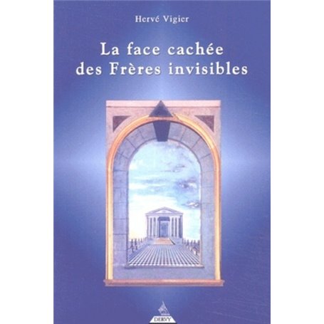 La face cachee des freres invisibles