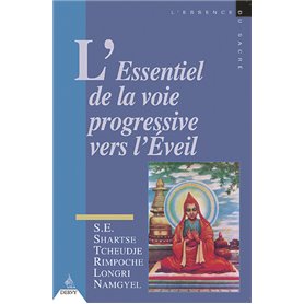 L'Essentiel de la voie progressive vers l'éveil