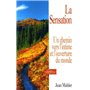 La Sensation - Un chemin vers l'intime et l'ouverture du monde