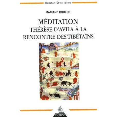 Méditation Thérèse d'Avila à la rencontre des tibétains