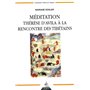 Méditation Thérèse d'Avila à la rencontre des tibétains