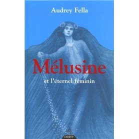 Mélusine et l'éternel féminin