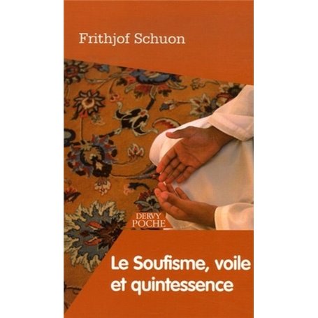 Soufisme, voile et quintessence