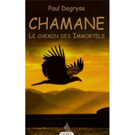 Chamane - Le chemin des immortels