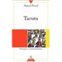 Tarots - Pratiques et interprétations