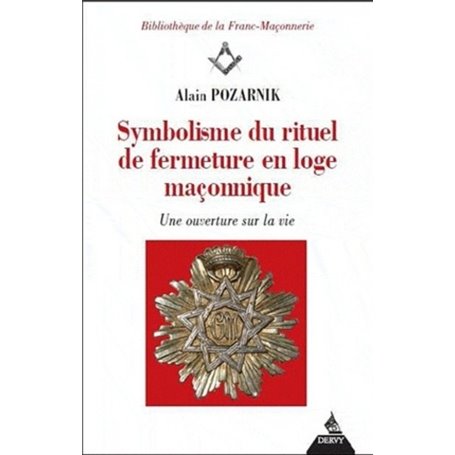 Symbolisme du rituel de fermeture en loge maçonni que