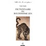 Dictionnaire du bouddhisme zen