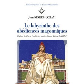 Le labyrinthe des Obédiences maçonniques