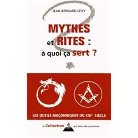 Mythes et Rites : à quoi ça sert ?