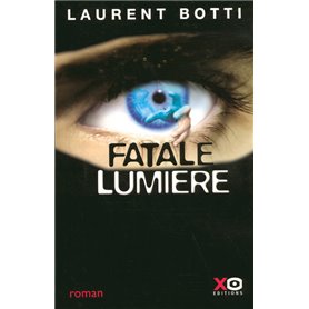 Fatale lumière