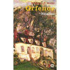 Orfenor - tome 1 Natalène