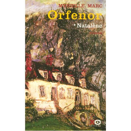 Orfenor - tome 1 Natalène