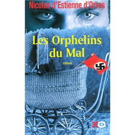 Les orphelins du mal