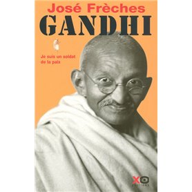 Gandhi - tome 1 - je suis un soldat de la paix