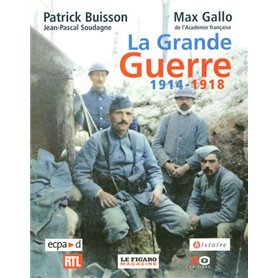 La grande guerre 1914-1918