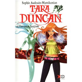 Tara Duncan - tome 7 L'invasion fantôme
