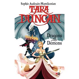 Tara Duncan - tome 10 Dragons contre démons