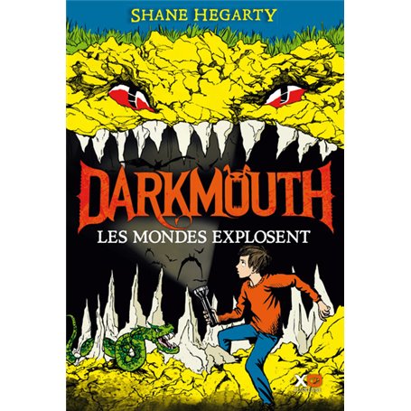 Darkmouth : Les mondes explosent