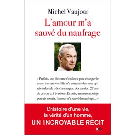 L'amour m'a sauvé du naufrage