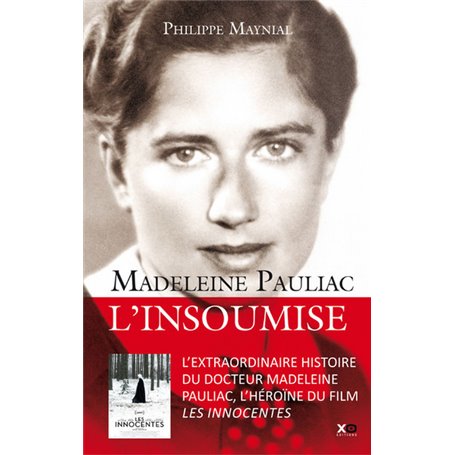 Madeleine Pauliac - L'insoumise