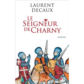 Le Seigneur de Charny