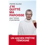 J'ai quitté ma paroisse pour l'amour d'une femme