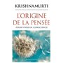 L origine de la pensEe