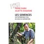 Les semences, un patrimoine vital en voie de disparition