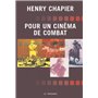 Pour un cinéma de combat