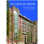 Les Lieux du savoir - Le patrimoine universitaire de la métropole lilloise