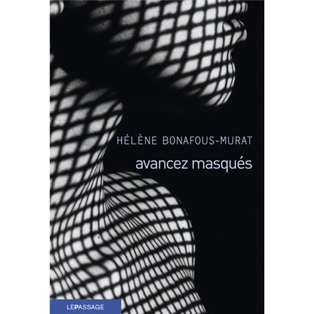 Avancez masqués