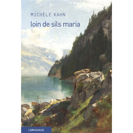 Loin de Sils Maria - La prodigieuse ascension de Johann josty