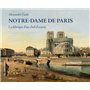 Notre-Dame de Paris - La fabrique d'un chef-d'oeuvre