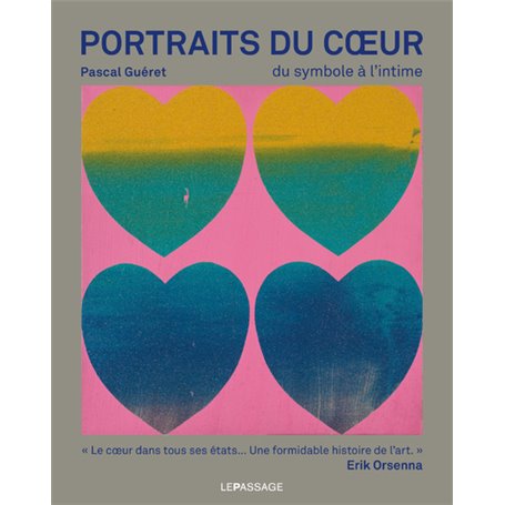 Portraits du coeur - Du symbole à l'intime