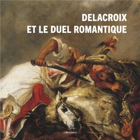 Delacroix et le duel romantique