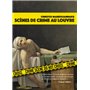 Scènes de crime au Louvre