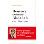 Heureux comme Abdallah en France