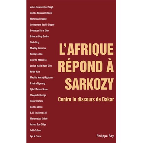 L'Afrique répond à Sarkozy - Contre le discours de Dakar