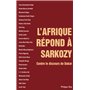 L'Afrique répond à Sarkozy - Contre le discours de Dakar