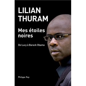 Mes étoiles noires. De Lucy à Barack Obama