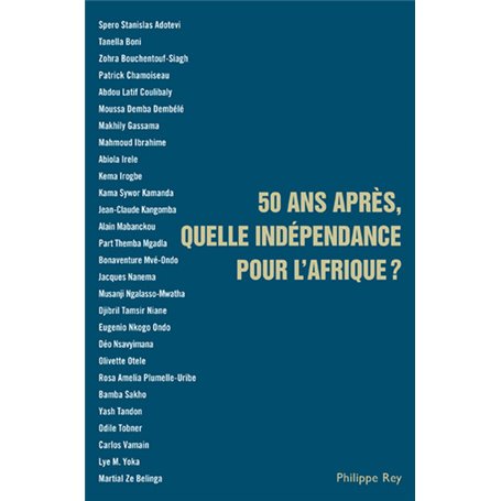 50 ans après, quelle indépendance pour l'Afrique ?